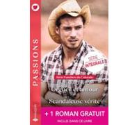Orgueil Et Amour - Scandaleuse Vérité + 1 Titre Gratuit (ebook)