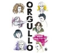 Orgullo: 50 Heroes 5 Decadas De Lucha