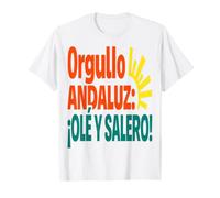 Orgullo Andaluz Frase Humor Salero Cultura Española Camiseta