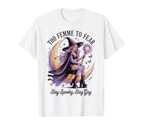 Orgullo Gay Bruja Halloween Sexy Estancia Gay Demasiado Femme A Miedo Camiseta