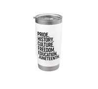 Orgullo Historia Cultura Libertad Educación Juneteenth Vaso térmico de acero inoxidable de doble pared