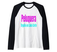 Orgullo Peluquera Cortés Style and Pasion Camiseta Manga Raglan