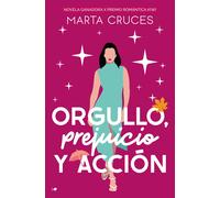 Orgullo, prejuicio y acción | Marta Cruces