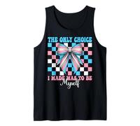 Orgullo trans transgénero La única elección que hice fue ser yo mismo Camiseta sin Mangas