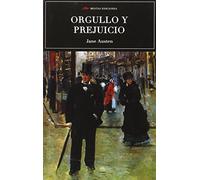 Orgullo y prejuicio: 60 (Selección Clásicos Universales)