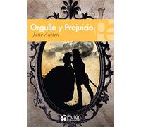 Orgullo y Prejuicio (Colección Grandes Clásicos)