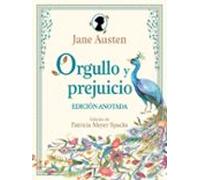 Orgullo Y Prejuicio. Edición Anotada