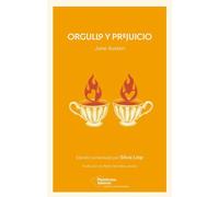 Orgullo y prejuicio: Edición comentada por Silvia Llop