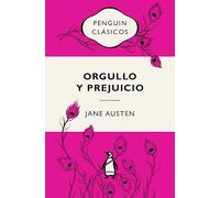 Orgullo y prejuicio: Ediciones icónicas (Penguin Clásicos vintage)
