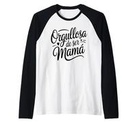 Orgullosa de ser mamá para mamá Camiseta Manga Raglan