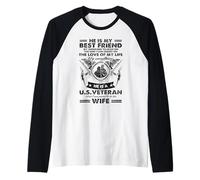 Orgullosa esposa veterana de los Estados Unidos diciendo - Él es mis mejores amigos Camiseta Manga Raglan