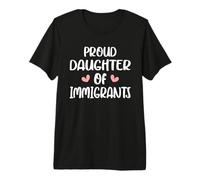 Orgullosa Hija De Inmigrantes Hijas De Inmigración Camiseta Premium