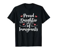 Orgullosa Hija De Inmigrantes Hijas Hija De Inmigración Camiseta