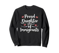 Orgullosa Hija De Inmigrantes Hijas Hija De Inmigración Sudadera