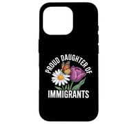 Orgullosa Hija de inmigrantes Mariposa Floral Carcasa para iPhone 16 Pro