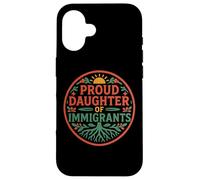 Orgullosa Hija De Inmigrantes Raíces Cultura Orgullo No Migra Carcasa para iPhone 16