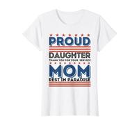 Orgullosa Hija Gracias por Su Servicio Mamá Madre Mujeres Camiseta gráfica económica, Mujer, Blanco, S