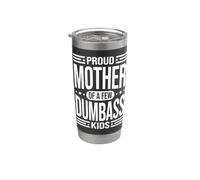 Orgullosa madre de unos cuantos idiotas niños divertido papá humor Vaso térmico de acero inoxidable de doble pared