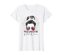 Orgullosa Mujer Blanca Sin Educación Divertido Camiseta