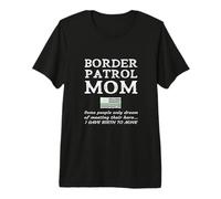 Orgullosa Patrulla Fronteriza Mamá Madre Hijo Hija Mamá Mamá Camiseta Premium