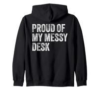 Orgulloso de mi Escritorio desordenado Divertido estación de Trabajo Humor Sudadera con Capucha