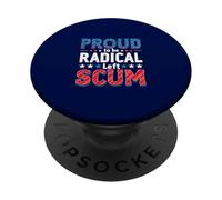 Orgulloso de ser escoria Radical de Izquierda - Rebel Democrat Political PopSockets PopGrip Adhesivo
