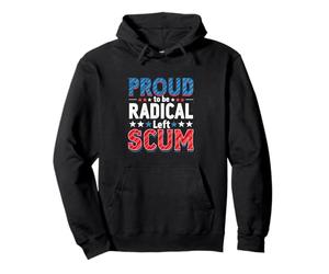 Orgulloso de ser escoria Radical de Izquierda - Rebel Democrat Political Sudadera con Capucha