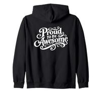 Orgulloso de ser Impresionante Cita de motivación Positiva Sudadera con Capucha