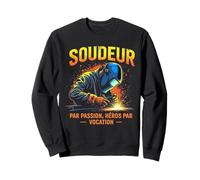 Orgulloso de ser soldador, una profesión de pasión Sudadera