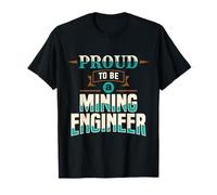 Orgulloso de ser un Ingeniero de Minas Ingeniería Minero Ropa Camiseta