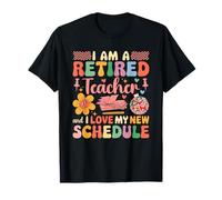 Orgulloso de ser un Maestro Jubilado y me Encanta la jubilación con un Nuevo horario Camiseta