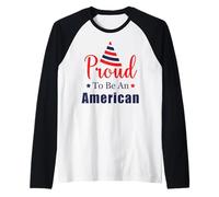 Orgulloso de ser una Bandera patriótica Estadounidense de Estados Unidos 4 de Julio Camiseta Manga Raglan