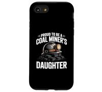 Orgulloso de ser una Hija minera del carbón Orgullo de minería de carbón Carcasa para iPhone SE (2020) / 7/8