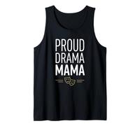 Orgulloso Drama Mamá Teatro Mamá Madre Diciendo Camiseta sin Mangas