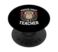 Orgulloso Hoot of A Teacher Owl Theme Humor PopSockets PopGrip Adhesivo