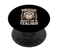 Orgulloso Hoot of A Teacher Owl Theme Humor PopSockets PopGrip Adhesivo