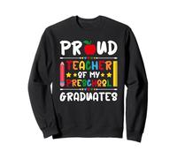 Orgulloso Maestro de mis graduados de Preescolar - Último día de Clases Sudadera