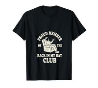 Orgulloso Miembro De Back In My Day Club Divertido Viejo Papá Camiseta