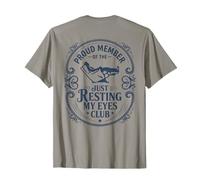Orgulloso Miembro de The Just Resting My Eyes Club Dad (En la Parte Posterior) Camiseta
