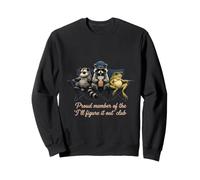 Orgulloso Miembro del Club I'Ll Figure It out Sudadera