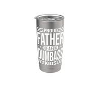 Orgulloso padre de unos cuantos niños idiotas divertido papá humor Vaso térmico de acero inoxidable de doble pared