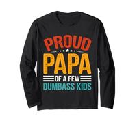 Orgulloso Papa of A Few Dumbass Kids Funny Joke Retro Daddy Dad Manga Larga