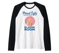 Orgulloso zurdo Dame un Poco de Codo Cuarto Divertido zurdo Camiseta Manga Raglan