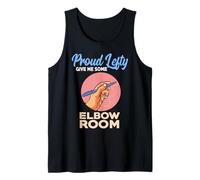 Orgulloso zurdo Dame un Poco de Codo Cuarto Divertido zurdo Camiseta sin Mangas