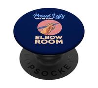 Orgulloso zurdo Dame un Poco de Codo Cuarto Divertido zurdo PopSockets PopGrip Adhesivo