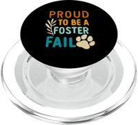Orgullosos de ser un diseño de Foster Fail para Padres de Perros rescatados PopSockets PopGrip para MagSafe