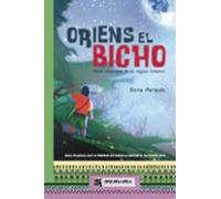 oriens el bicho: diario emocional de un viajero temporal