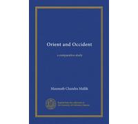 Orient and Occident: a comparative study