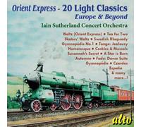 Orient Express - 20 Light Classics. Europe & Beyond.