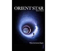 Orient Star: Where the Journey Begins